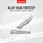 RCB ALLOY REAR FOOTSTEP AEROX155/NMAX